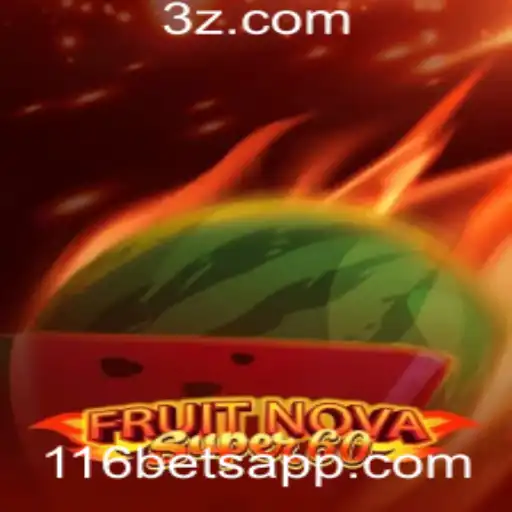 Descubra o Encanto do Jogo FruitNovaSuper60 da 116bet